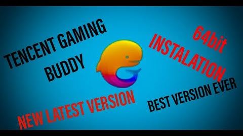 HOW TO INSTALL tencent gaming buddy  NEW VERSION 64bit  FIX ALL ERROR