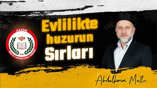 Evlilikte Huzurun Sırları Abdulkerim Mutlu