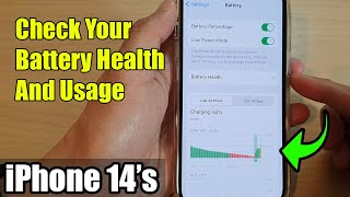 iPhone 14's/14 Pro Max: How to Check Your Battery Health And Usage