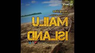 Mailu Island (official Audio 2022) AtongJimz ft Talomanz & Renzpa (Out Law Production)