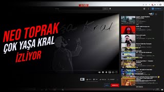 Neo Toprak -''Çok Yaşa Kral'' İZLİYOR [Porçay] Resimi