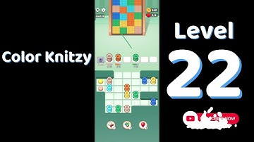 Color Knitzy Level 22 Walkthrough | Step-by-Step Guide 🧠 | Go Answer
