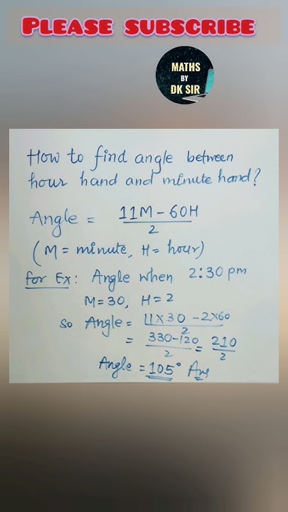 How to find angle between hour hand and minute hand ? || MathsByDKSir ...
