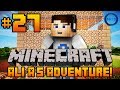 Minecraft - Ali-A's Adventure #27! - "I AM SAFE!"