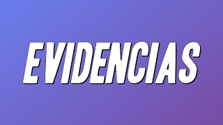 Ana Gabriel  - Evidencias (Letra) [English Translation]