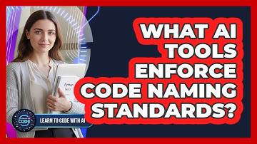 What AI Tools Enforce Code Naming Standards?