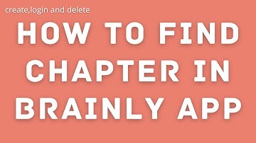How To Find Chapter In Brainly App? Search Text Book Using Brainly | Brainly Tutorial