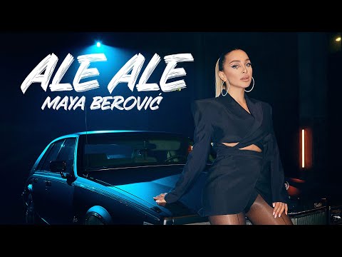 Maya Berovic - Ale Ale