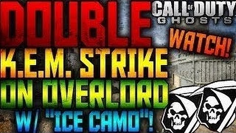 COD: Ghosts - DOUBLE KEM STRIKE on "OVERLORD" w/ "ICE CAMO"!