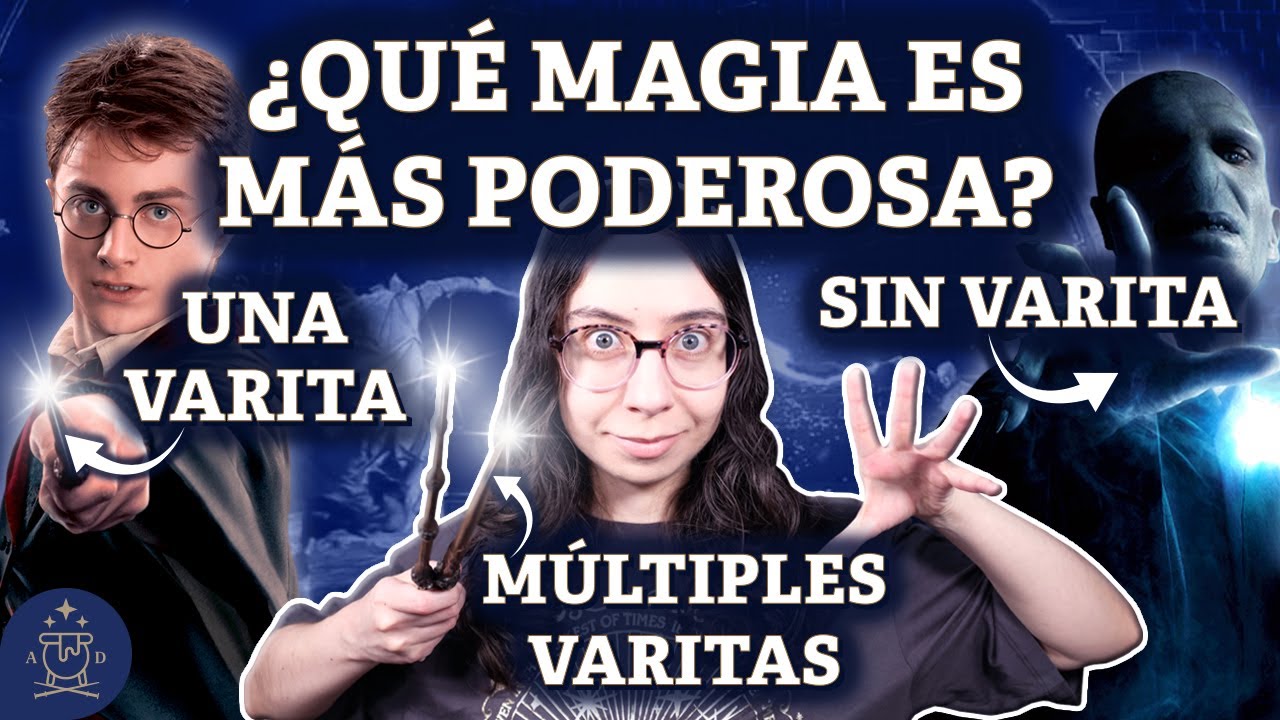 ¿QUÉ MAGIA es MÁS PODEROSA en Harry Potter? 🔥 Con VARITA ✨ SIN VARITA ✋ VARIAS VARITAS 🤯 Teoría
