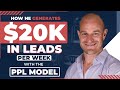 How he generates £15K in Leads Per Week (From Just 1 Client) with Youtube Ads with Pay Per Lead