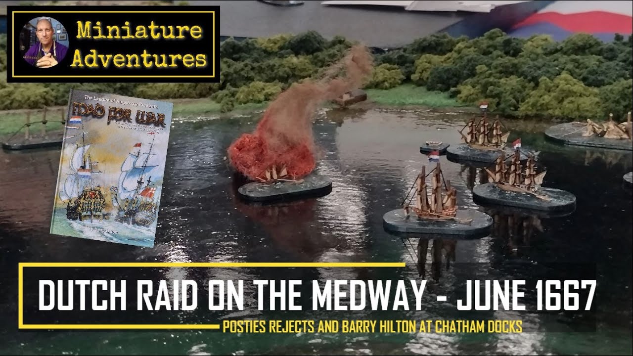 Dutch Raid on the Medway: Mad for War at Rapture - YouTube