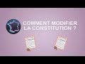 Comment on modifie la constitution  normes e05