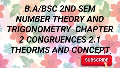 B.A/Bsc.|| 2nd sem|| Number Theory And Trigonometry || Chapter 2|| congruences|| exercise 2.1 concep