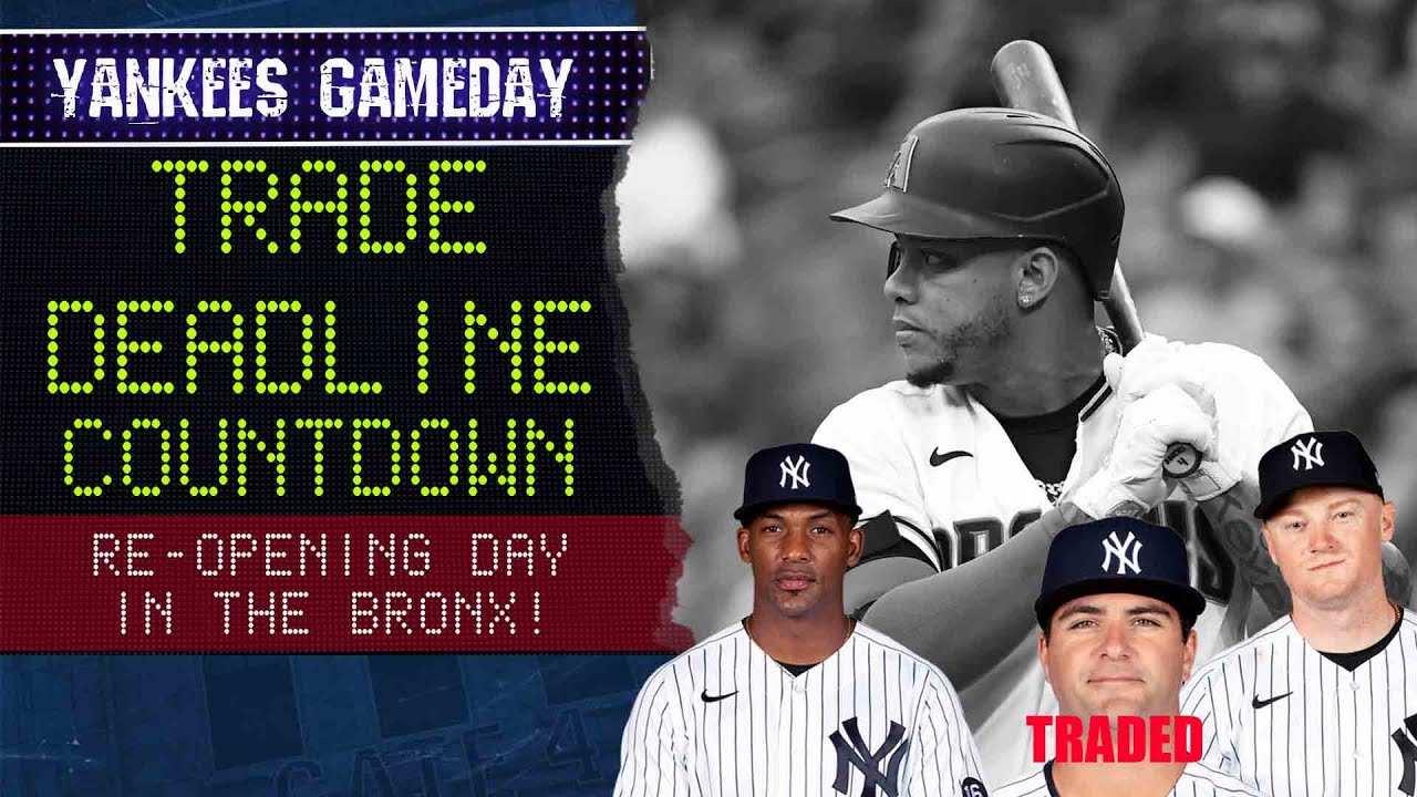 Yankees trade speculation, Re-opening Day, A's Series Preview | Yankees Gameday