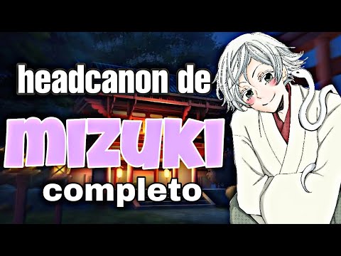 Mizuki||Roleyplay completo||Hanabi.kuzo 🌻