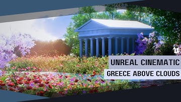 Greece Above Clouds |  Unreal Engine Cinematic