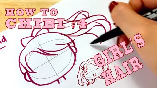 How To Chibi | Drawing Tutorial #4 | Girl Hair