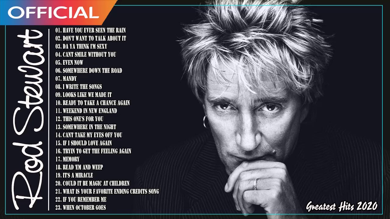 Rod Stewart S 10 Best Songs Rod Stewart Rod Stewart Songs Best Songs ...