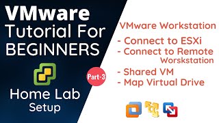 Connect To Esxi, Mount Virtual Drive and Shared VM | VMware Tutorial For Beginners | Part-3