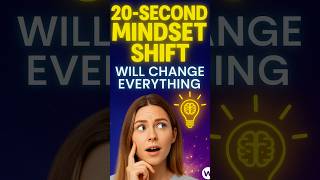 🎯 This 20-Second Mindset Shift Will Change Everything #millionairemindset #success
