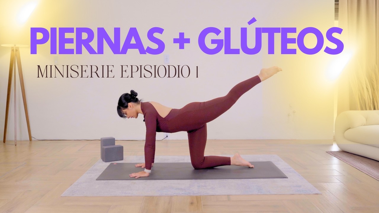 Levanta y Tonifica: Vinyasa para Glúteos y Piernas 🔥 Episodio 1