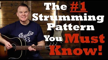 Beginner Guitar Lesson- The Most Important Strumming Pattern (You Need This!)