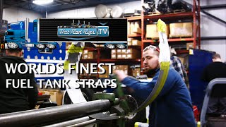 FUEL TANK STRAPS - WORLDS FINEST BIG RIG FUEL TANK STRAPS FABRICATION