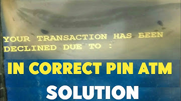incorrect pin atm || incorrect pin atm sbi || wrong pin atm card blocked