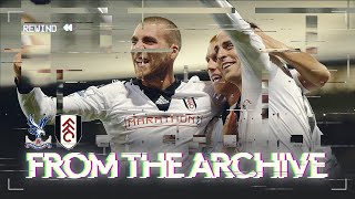 From The Archive 🗄️ | Crystal Palace 1-4 Fulham | KASAMI WITH BEST PREM GOAL OF ALL TIME?