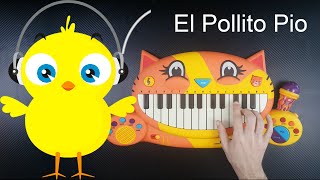 El Pollito Pio on CAT PIANO