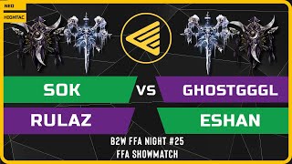 WC3 - B2W FFA Night #25 - Sok vs RulaZ vs GhostGGGL vs Eshan - 4 Player FFA - Round 2