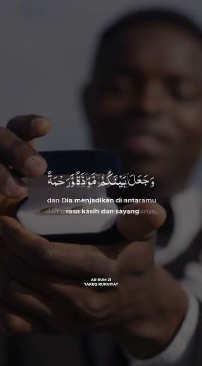 Surah Ar Rum Ayat 21 oleh Ustadz Tareq Rukhiyat