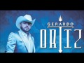 Mix Corridos-Gerardo Ortiz