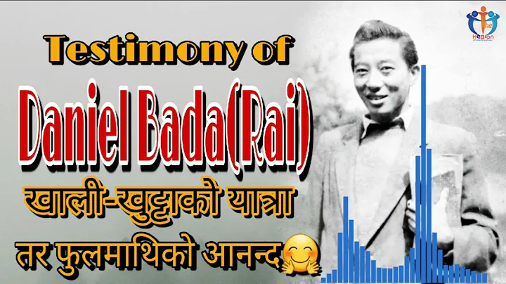 Testimony Of Bada Daniel Rai|El shadai Kalepung|Ca...
