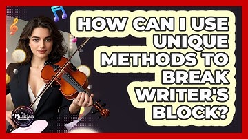 How Can I Use Unique Methods To Break Writer