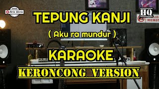 TEPUNG KANJI 'JAMES AP' KARAOKE KERONCONG VERSION  ( LIRIK )