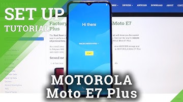 How to Initial Configuration Process in Motorola Moto E7 Plus - Initial Set Up
