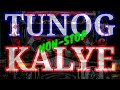 TUNOG KALYE non-stop remix