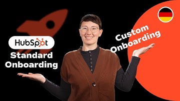 Standard Onboarding vs. Custom Onboarding | 2025 HubSpot Tutorial Deutsch