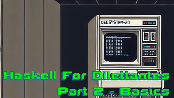 Haskell for Dilettantes, Part 2: Expressions, Types, and Functions