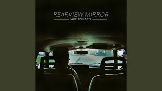 Video thumbnail of "Jake Schlegel - Rearview Mirror"