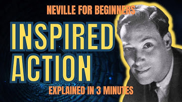 Neville Goddard for Beginners: Inspired Action & manifesting| How to know if an action is inspired