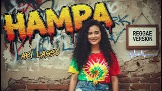 Ari Lasso - HAMPA | Cover Reggae Version