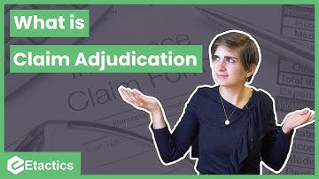 What is Claim Adjudication?