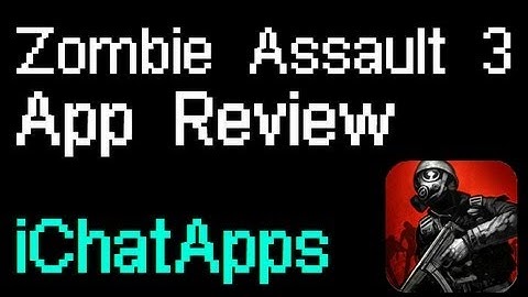 Zombie Assault 3 App Review