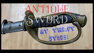 Antique Sword Found At Local Thrift Store.