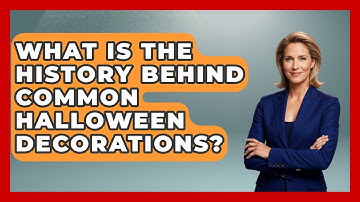 What Is The History Behind Common Halloween Decorations? - Exploring Ancient Myths