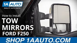 How to Install Tow Mirrors 0816 Ford F250