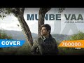 Munbe vaa  cover version  joshua aaron